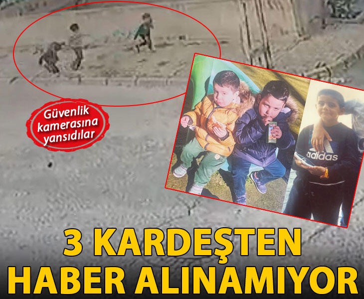 Sancaktepede 3 kardeşten haber alınamıyor