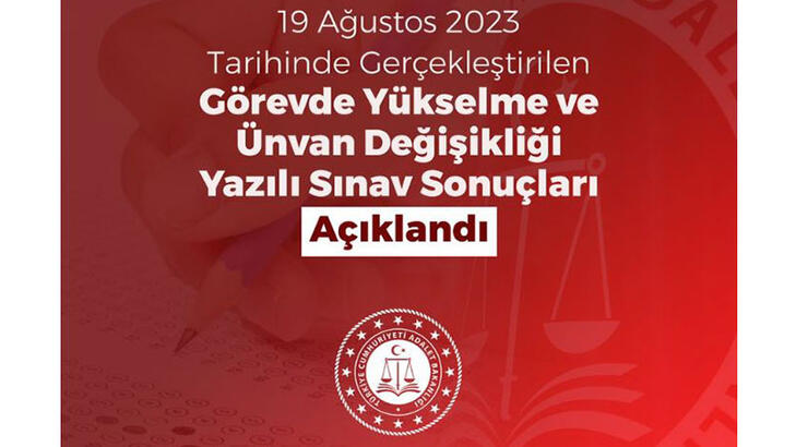 Adalet Bakanlığı görevde yükselme sınav sonuçları açıklandı